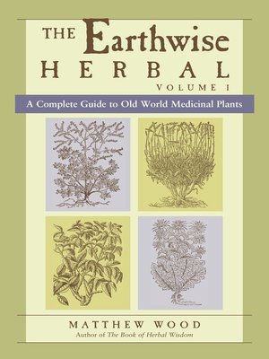 cover image of The Earthwise Herbal, Volume I